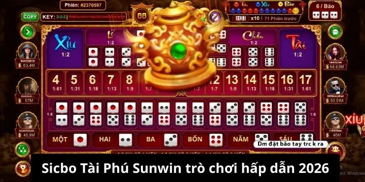 Bạn nên thử vận may ngay cùng Sicbo Tài Phú Sunwin 